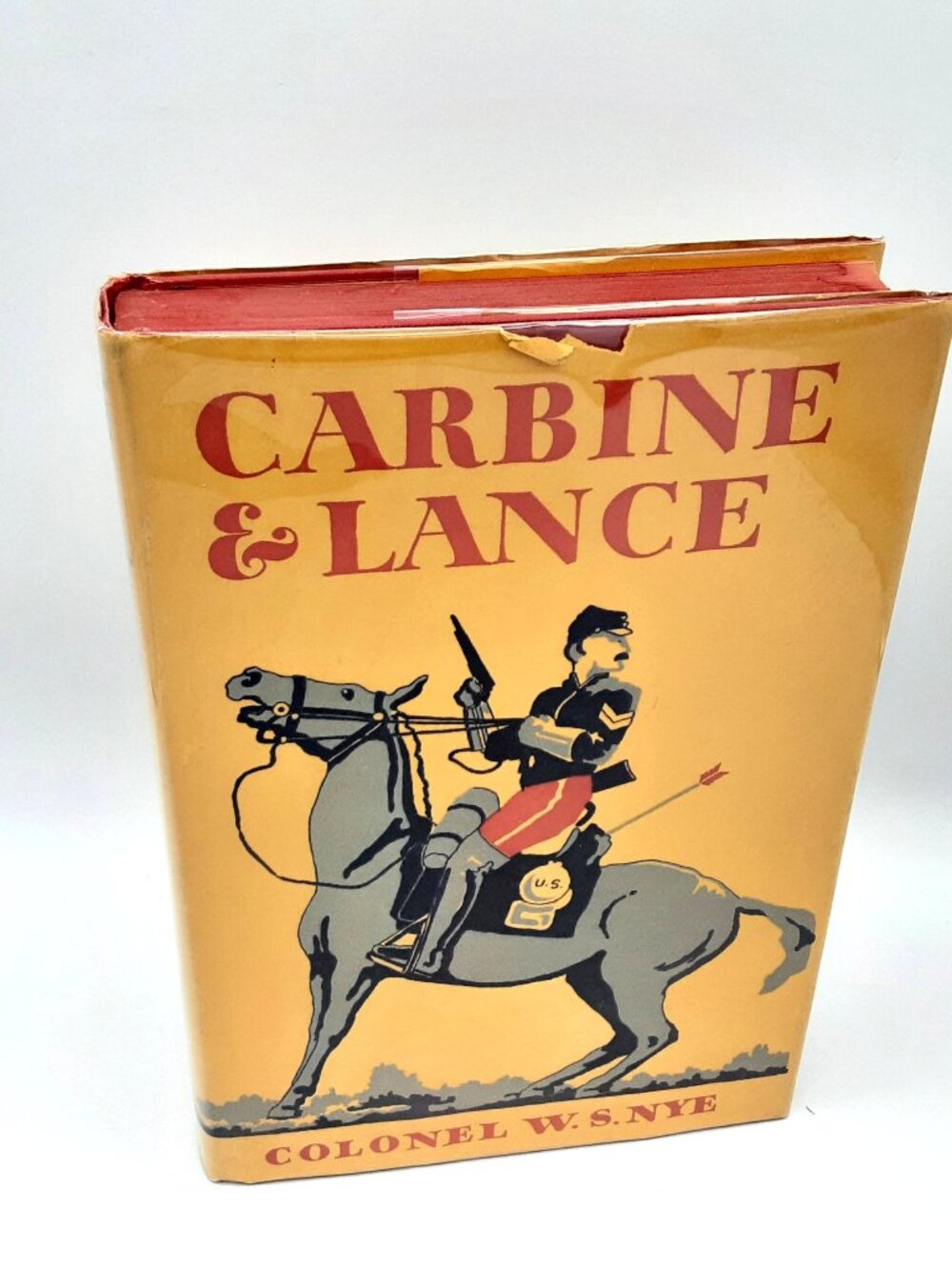 Carbine & Lance COLONEL W.S. NYE 1951 HBDJ 6th Printing Univ of Oklahoma Press